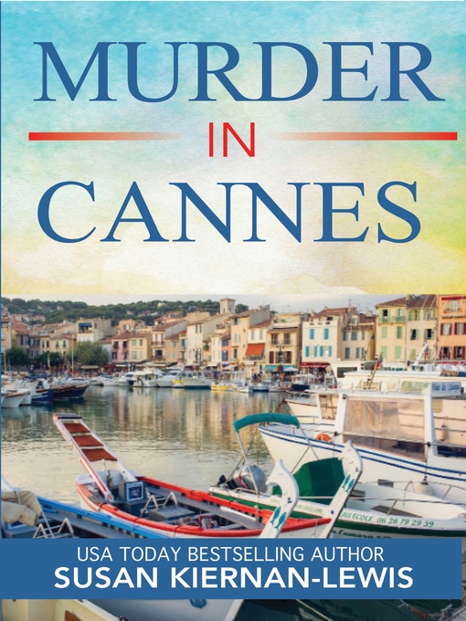 Title details for Murder in Cannes by Susan Kiernan-Lewis - Available